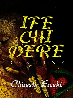 cover image of Ifechidere